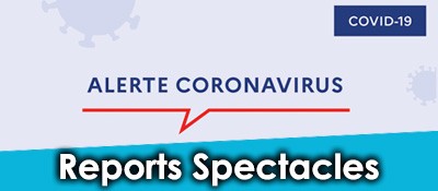Reports Spectacles COVID-19
